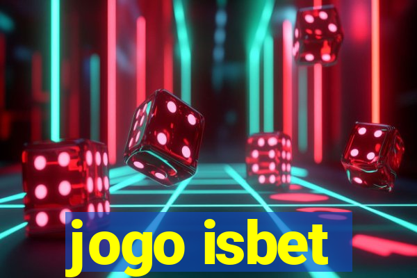jogo isbet